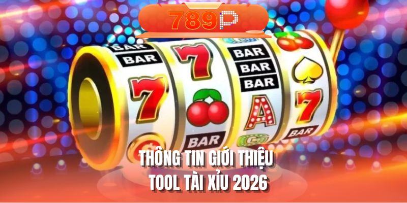 Thông tin giới thiệu về tool tài xỉu 2026